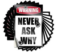 Funny Car Decals Warning Never Ask Why Funny Sticker 10 Pcs Bumper Stickers Funny Sticker(6X9CM)
