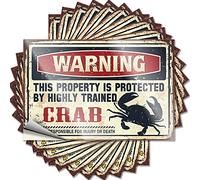 Funny Car Decals Warning This Property is Protected By A Highly Trained Crab Funny Sticker 10 Pcs Bar Funny Signs Car Decals(6X9CM)