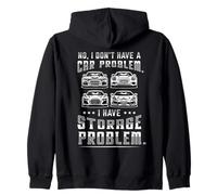 Funny Car Lover Don't Have Problem Storage Garage Guy Retro Zip Hoodie