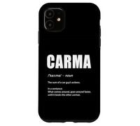 Funny CARMA Definition for Car Enthusiasts and Race Car Fans Case for iPhone 11