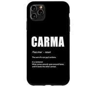 Funny CARMA Definition for Car Enthusiasts and Race Car Fans Case for iPhone 11 Pro Max