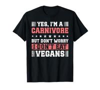 Funny Carnivore I Don’t Eat Vegans Meat Lover T-Shirt