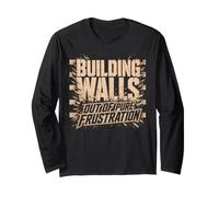 Funny Carpentry Timber Framing Construction Trades Long Sleeve T-Shirt