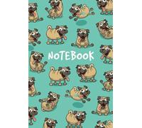 Funny Cartoon Pug Notebook: Lined notebook for life if you love pugs