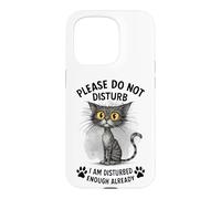 Funny Cat Already Bothered Leave Me Alone Kitty Case for iPhone 15 Pro