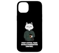 Funny Cat and Coffee First Coffee then World Domination Men Case for iPhone 14 Plus