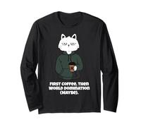 Funny Cat and Coffee First Coffee then World Domination Men Long Sleeve T-Shirt