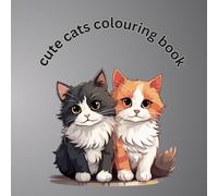 Funny Cat Antics Coloring Book for Kids: Cute, Silly & Playful Cats for Relaxing Fun
