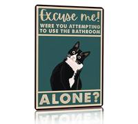 Funny Cat Bathroom Sign Tuxedo Cat Were You Attempting To Use The Bathroom Alone Tin Sign for Bathroom Toilet Wall Decor 8x12 INCH