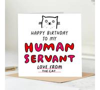 Funny Cat Birthday Card, Human Servant Design, White Greeting Card with Envelope