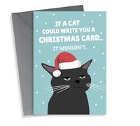 Funny Cat Christmas Card - If A Cat Could Write You A Christmas Card... It Wouldn't.