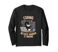 Funny Cat Coder Coding Because Murder Is Wrong Long Sleeve T-Shirt