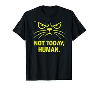 Funny Cat Design - Sarcastic Not Today Human Mood Artwork T-Shirt