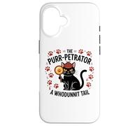 Funny Cat Detective Purrpetrator True Crime Murder Mystery Case for iPhone 16