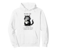 Funny Cat Drinking Coffee To Do List Pullover Hoodie