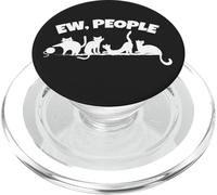 Funny Cat Ew People Introvert Humor Cute Antisocial Pets Cat PopSockets PopGrip for MagSafe