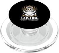 Funny Cat Existing Without Your Consent Sarcastic PopSockets PopGrip for MagSafe