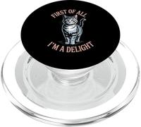 Funny Cat First Of All I'm A Delight Attitude PopSockets PopGrip for MagSafe