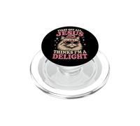Funny Cat First Of All Jesus Thinks I'm A Delight Sassy PopSockets PopGrip for MagSafe