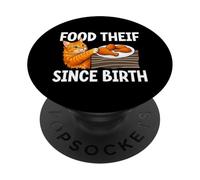 Funny Cat Food Thief Since Birth Cat Lover Humor Cat Owner PopSockets Adhesive PopGrip