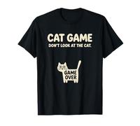 Funny Cat Game Do Not Look at The Cat T-Shirt
