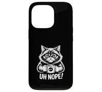 Funny Cat Holding Coffee Uh Nope Mad Joke Case for iPhone 13 Pro