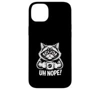 Funny Cat Holding Coffee Uh Nope Mad Joke Case for iPhone 14 Plus