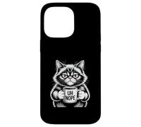 Funny Cat Holding Coffee Uh Nope Mad Joke Case for iPhone 14 Pro Max