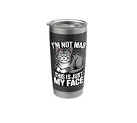 Funny Cat I'm Not Mad This is Just My Face Stainless Steel Insulated Tumbler