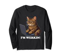 Funny Cat I'm Werkin Working from Home Cat On Laptop Meme Long Sleeve T-Shirt