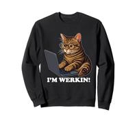 Funny Cat I'm Werkin Working From Home Cat On Laptop Meme Sweatshirt