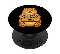 Funny Cat Kitten Will Work for Food Quote Gift Men Women Ki PopSockets Adhesive PopGrip