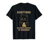 Funny Cat knits shirt Knitting because murder is wrong T-Shirt