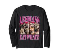 Funny Cat Lesbians Eat What?! Gay Pride Pun Long Sleeve T-Shirt