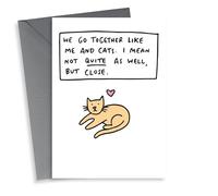 Funny Cat Love Anniversary Card/Valentines Day Card - We Go Together Like Me And Cats