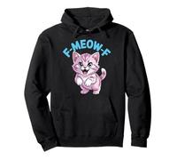 Funny Cat Lover Kawaii Pink Kitten F MEOW F Sassy Feline Pullover Hoodie