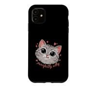 Funny Cat Lover Purrfectly Silly Kawaii Kitty Case for iPhone 11