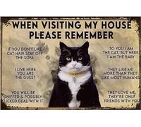 Funny Cat Lovers Metal Tin Sign - When Visiting My House Cat Plaque Wall Visitors Note Vintage 8x12 Inch