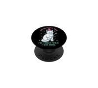 Funny Cat Meme Next Trick Ill Forget What Im Doing Sarcastic PopSockets Adhesive PopGrip