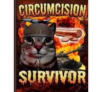 Funny Cat Meme Notebook: Military Combat Survivor Humor Journal for Students, School Notes, College Study, Teachers, Office Desk Writing, and Meme Lovers