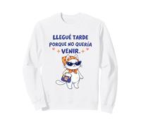 Funny Cat Meme Spanish Quote No Queria Venir Sweatshirt