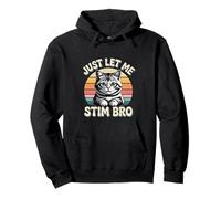 Funny Cat Memes Let Me Stim Bro Cats Just Let Me Stim Bro Pullover Hoodie