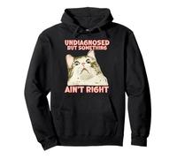 Funny Cat Mental Health Undiagnosed ADHD Autism Sad Weird Pullover Hoodie