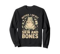 Funny Cat Mother I Am But Skin And Bones Sweatshirt