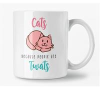 Funny Cat Mug - Cats Because People are Twats