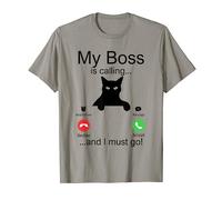 Funny Cat My Boss Is Calling And I Must Go T-Shirt