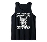Funny Cat My Favorite Unemployed Freeloader Bought Me This Tank Top