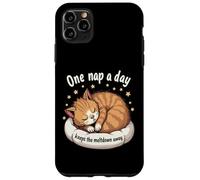 Funny Cat Napping | One Nap a Day Keeps the Meltdown Away Case for iPhone 11 Pro Max