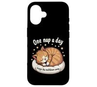 Funny Cat Napping | One Nap a Day Keeps the Meltdown Away Case for iPhone 16