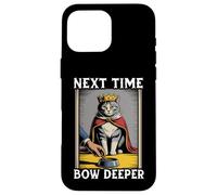 Funny Cat Next Time Bow Deeper Cat Lover Cat Case for iPhone 16 Pro Max